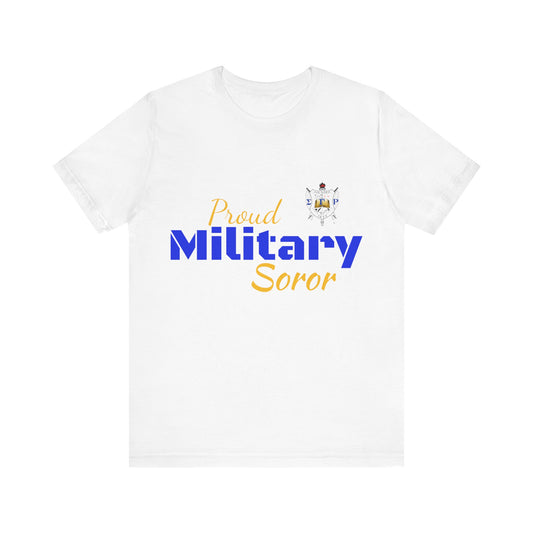 Proud Military Soror Short Sleeve Tee